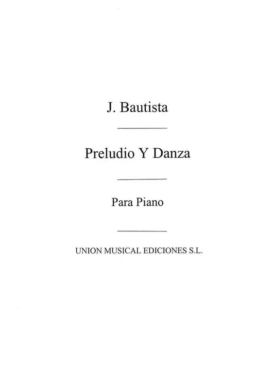 Preludio Y Danza For Piano Klavier Solo