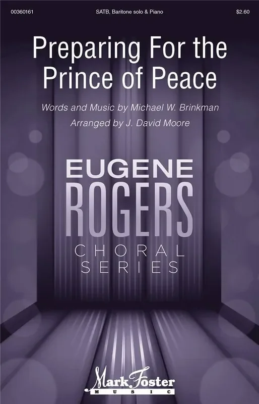 Preparing for the Prince of Peace Gemischter Chor mit Begleitung