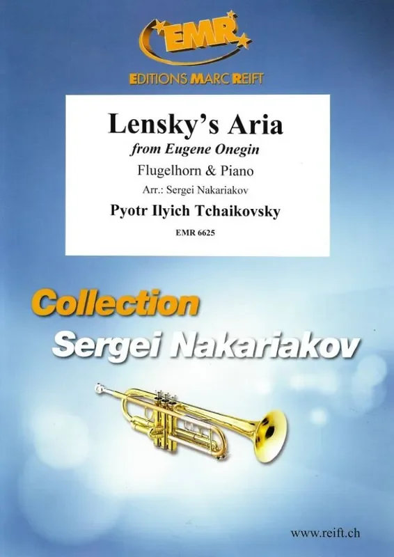 Pyotr Ilyich Tchaikovsky Lensky‘s Aria (Arr. Sergei Nakariakov) Trompete mit Begleitung