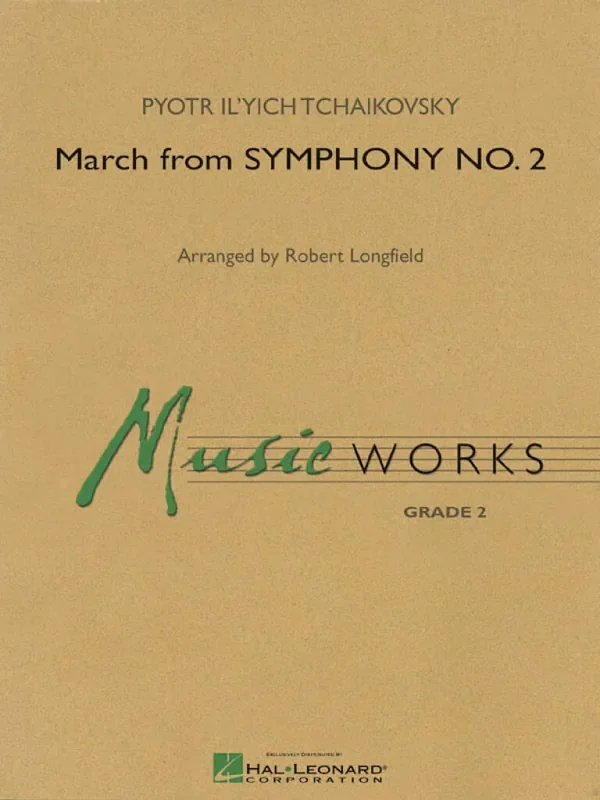 Pyotr Ilyich Tchaikovsky March From Symphony No.2 (Arr. Robert Longfield) Blasorchester