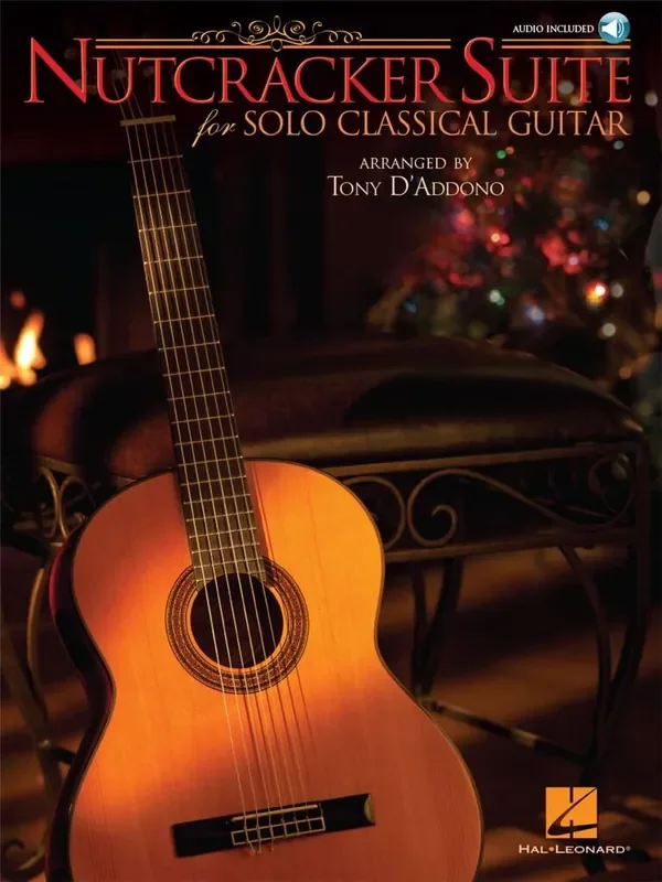 Pyotr Ilyich Tchaikovsky Nutcracker Suite for Solo Classical Guitar (Arr. Tony D‘Addono) Gitarre Solo