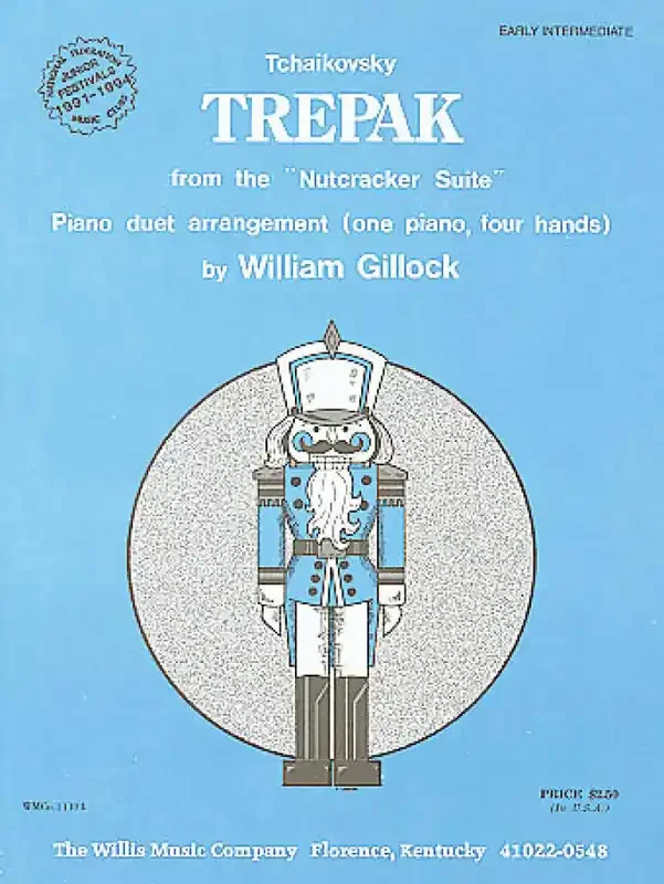 Pyotr Ilyich Tchaikovsky Trepak from the Nutcracker Suite (Arr. William Gillock) Klavier Solo
