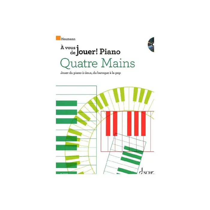 Quatre mains – Jouer du piano à deux, du baroque à la pop (+CD)