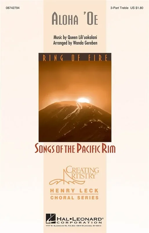Queen Liliudkalani Aloha ‘Oe (Arr. Wanda Gereben) Gemischter Chor mit Begleitung