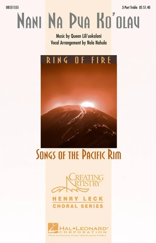 Queen Liliudkalani Nani Na Pua Ko‘olau (Arr. Nola Nahulu) Gemischter Chor mit Begleitung