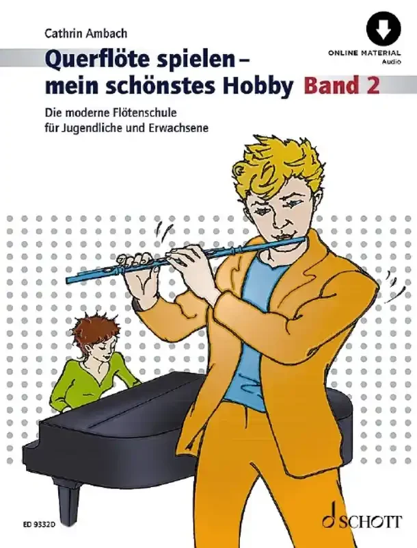 Querflöte spielen – mein schönstes Hobby Band 2
