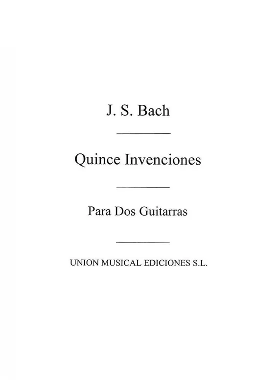 Quince Invenciones A Dos Voces Gitarre Solo
