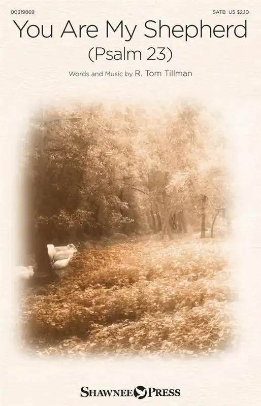 R. Tom Tillman You Are My Shepherd Gemischter Chor mit Begleitung