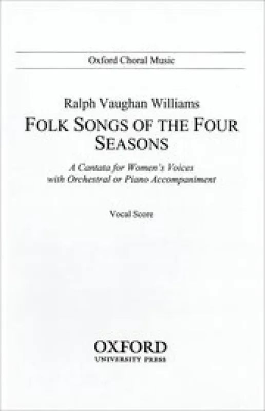 Ralph Vaughan Williams Folk Songs Of The Four Seasons Frauenchor mit Ensemble
