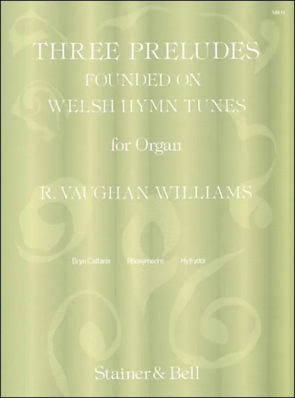 Ralph Vaughan Williams Three Preludes Founded On Welsh Hymn Tunes Orgel