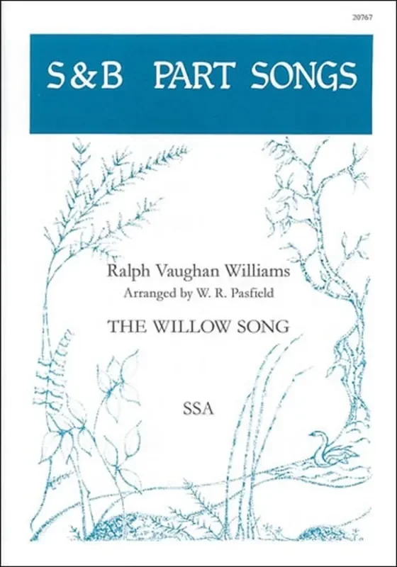 Ralph Vaughan Williams Willow Song Frauenchor mit Begleitung
