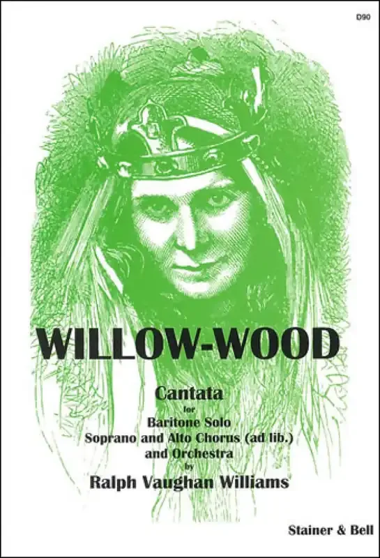 Ralph Vaughan Williams Willow-wood. Vocal Score Frauenchor mit Ensemble