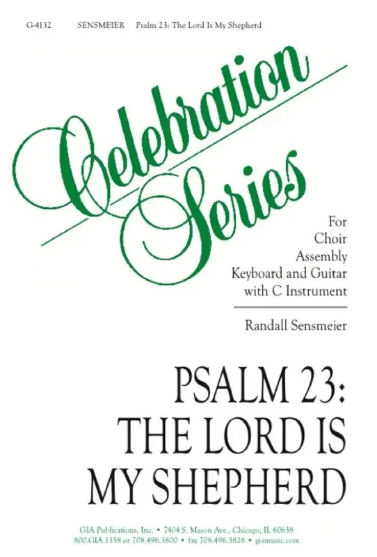 Randall K. Sensmeier Psalm 23 The Lord Is My Shepherd Gemischter Chor mit Klavier/Orgel