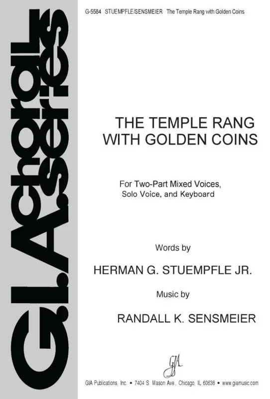 Randall K. Sensmeier The Temple Rang with Golden Coins Gemischter Chor mit Klavier/Orgel