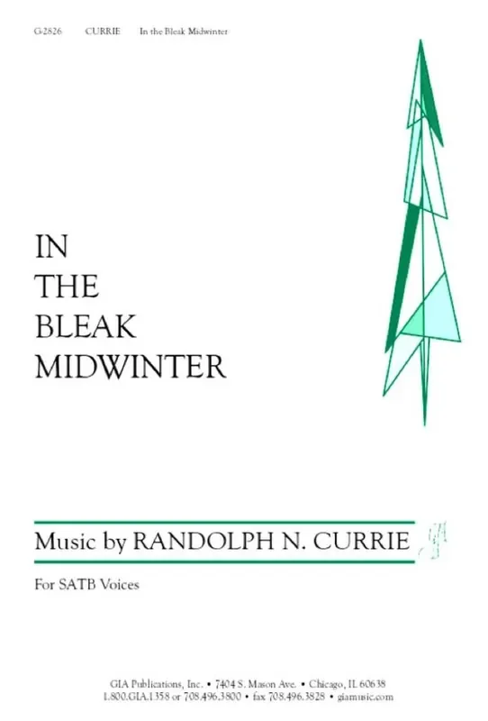 Randolph N. Currie In the Bleak Midwinter Gemischter Chor mit Begleitung