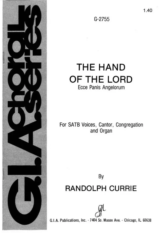 Randolph N. Currie The Hand of the Lord Gemischter Chor mit Begleitung