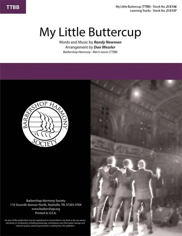 Randy Newman My Little Buttercup (Arr. Dan Wessler) Männerchor A cappella