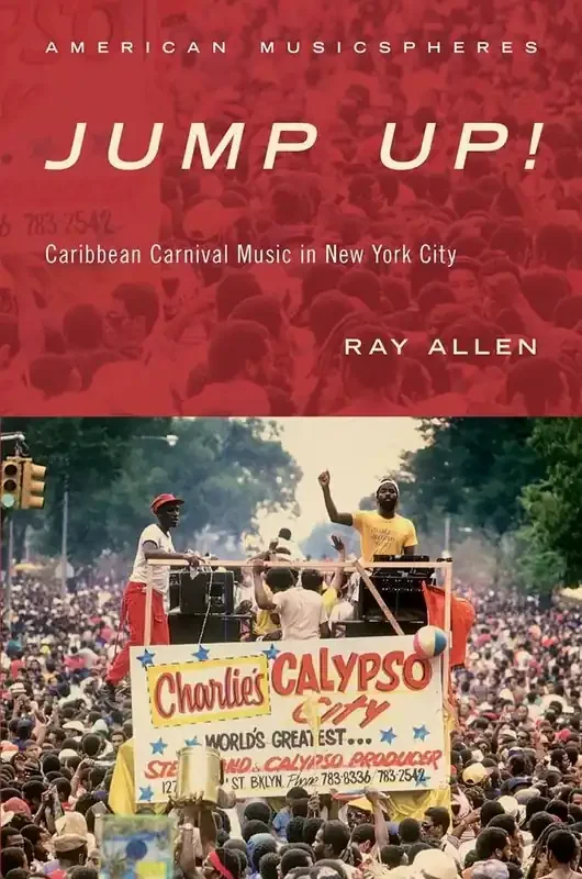 Ray Allen Jump Up! Caribbean Carnival Music in New York