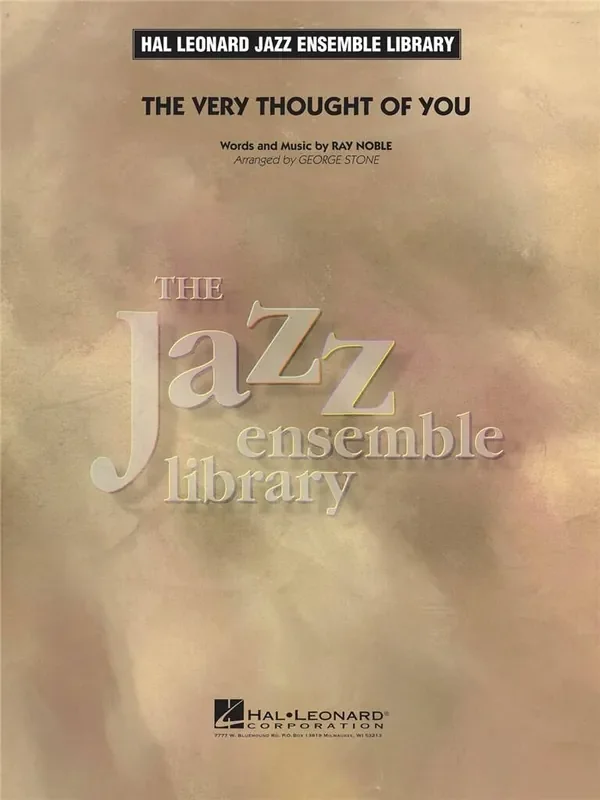 Ray Noble The Very Thought Of You (Arr. George Stone) Jazz Ensemble