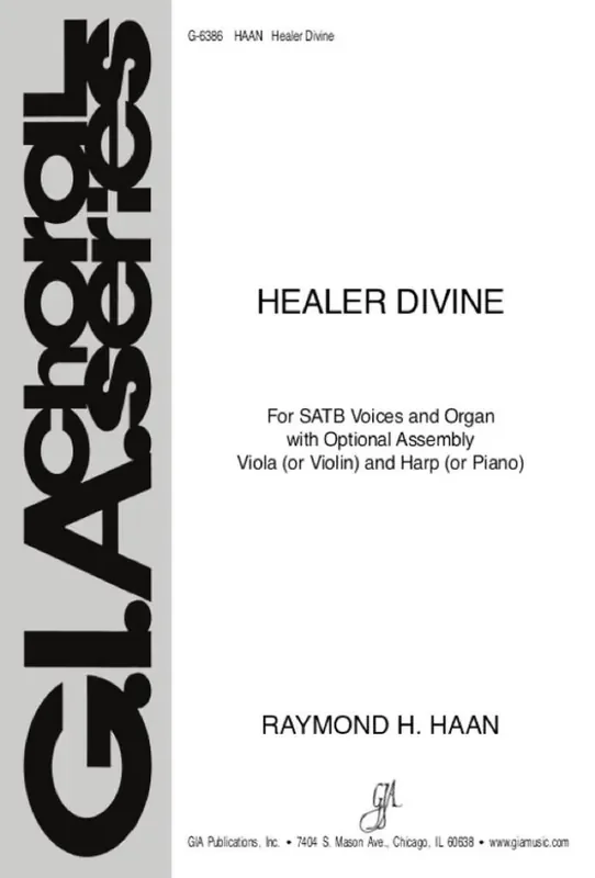 Raymond H. Haan Healer Divine – Violin substitute for Viola Gemischter Chor mit Begleitung