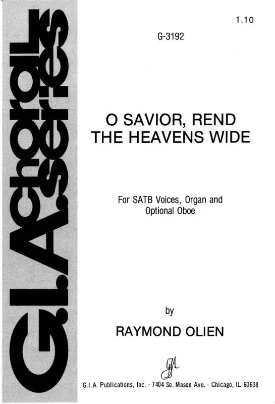 Raymond Olien O Savior, Rend the Heaven‘s Wide Gemischter Chor mit Klavier/Orgel