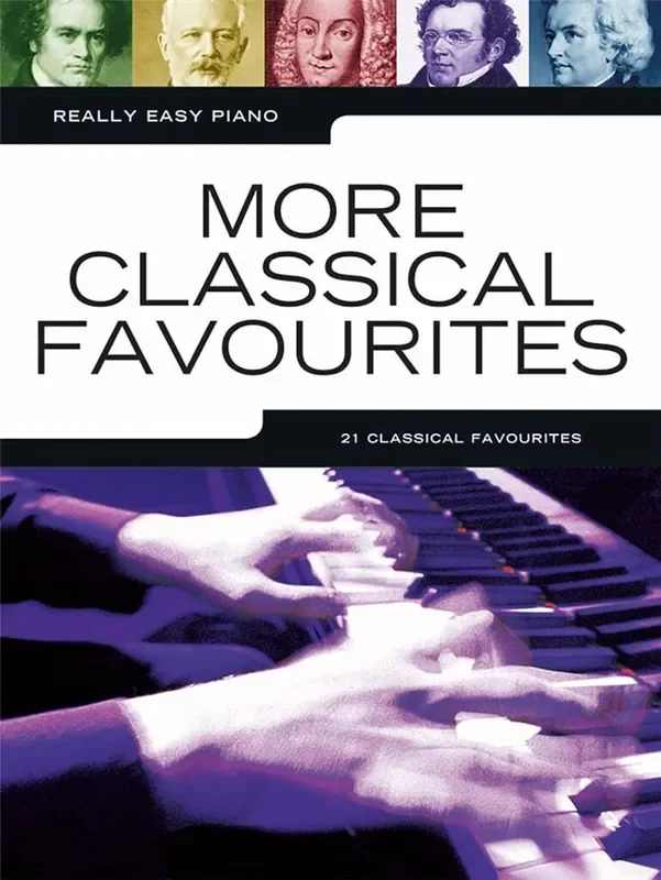 Really Easy Piano More Classical Favourites Easy Piano
