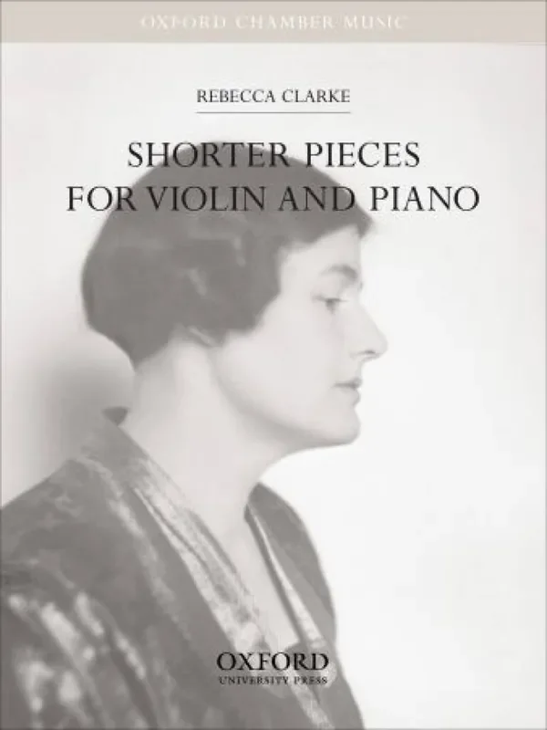 Rebecca Clarke Shorter Pieces for Violin and Piano Violine mit Begleitung