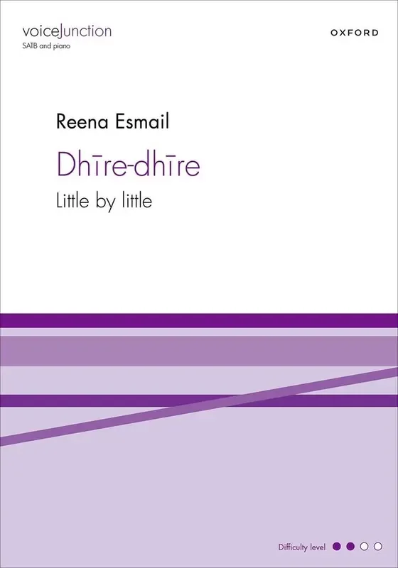 Reena Esmail Dhire-dhire Gemischter Chor mit Klavier/Orgel