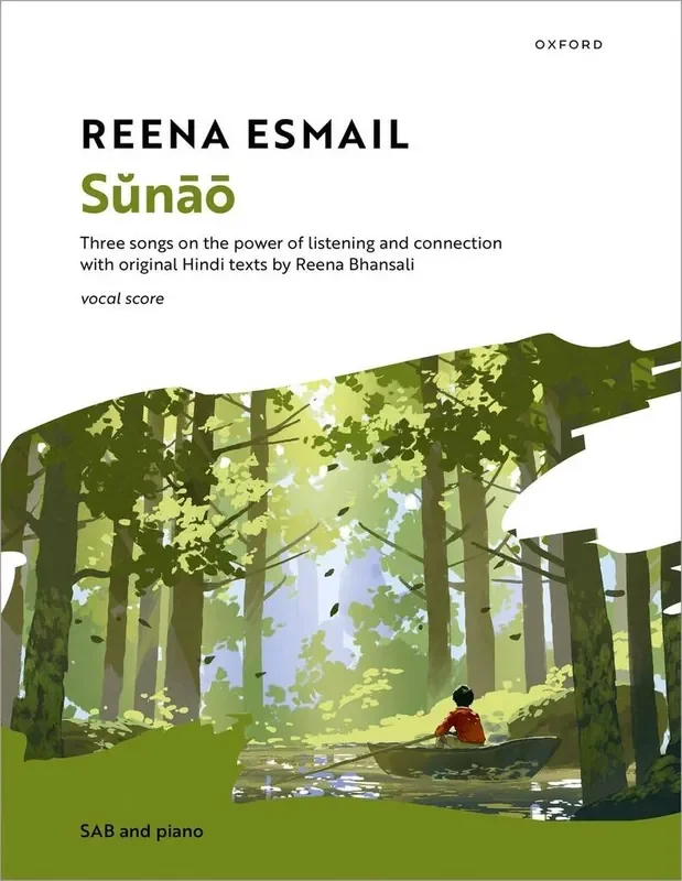 Reena Esmail Sunao Gemischter Chor mit Klavier/Orgel