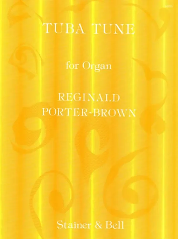 Reginald Porter-Brown Tuba Tune For Organ Orgel