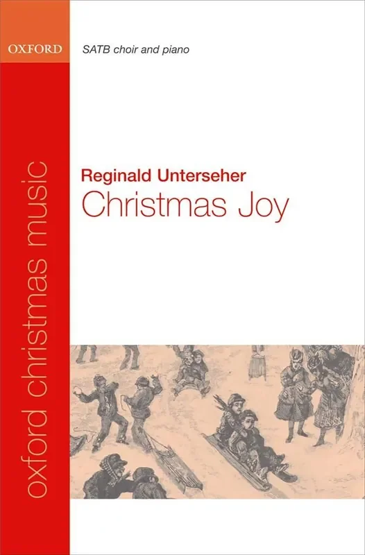 Reginald Unterseher Christmas Joy! Gemischter Chor mit Klavier/Orgel