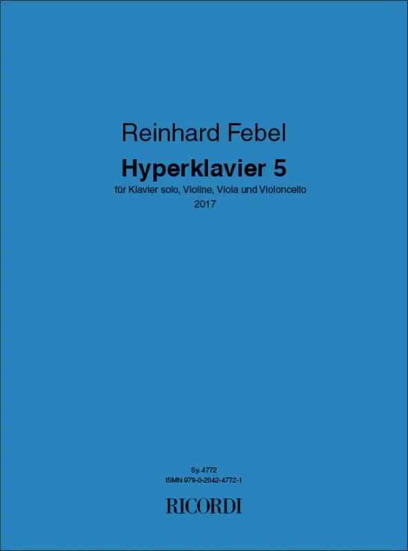 Reinhard Febel Hyperklavier 5 Kammerensemble