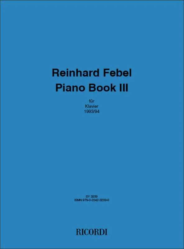 Reinhard Febel Piano book III Klavier Solo