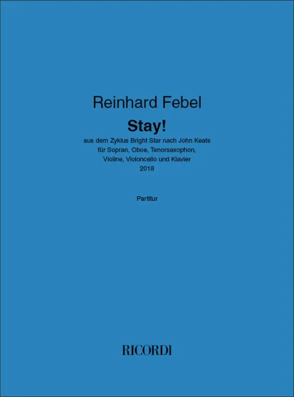 Reinhard Febel Stay! Kammerensemble