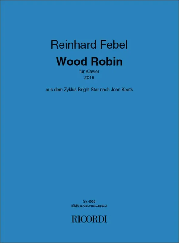 Reinhard Febel Wood Robin Klavier Solo