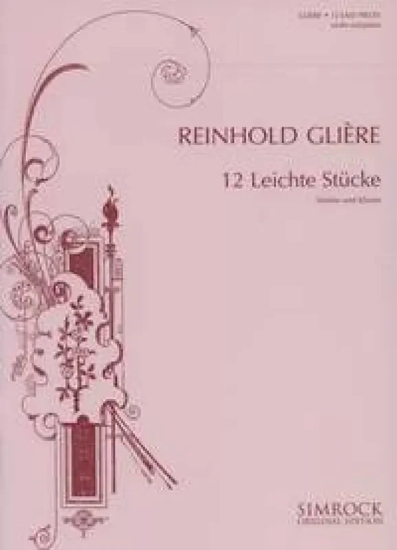 Reinhold Glière Twelve Easy Pieces Violine mit Begleitung