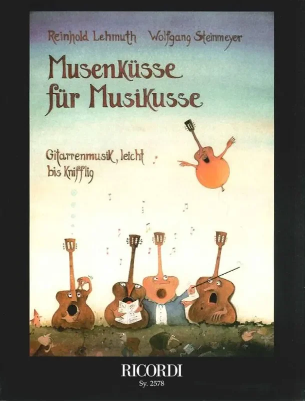 Reinhold Lehrmuth Musenküsse für Musikusse Gitarre Solo