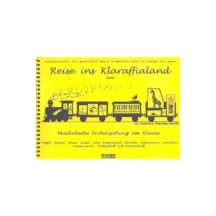 Reise ins Klaraffialand Band 1