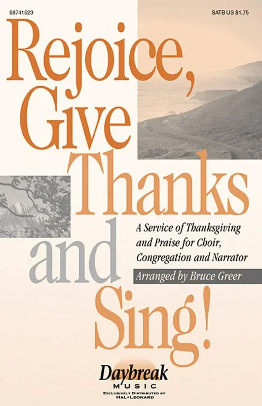 Rejoice, Give Thanks and Sing! (Arr. Bruce Greer) Gemischter Chor mit Begleitung