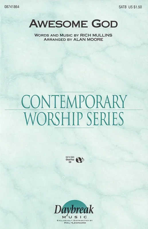 Rich Mullins Awesome God (Arr. Alan Moore) Gemischter Chor mit Klavier/Orgel