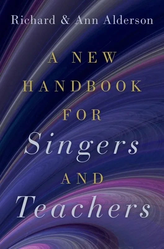 Richard Alderson A New Handbook for Singers and Teachers