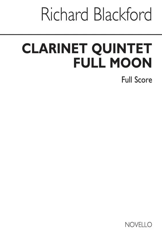 Richard Blackford Full Moon – Clarinet Quintet Kammerensemble