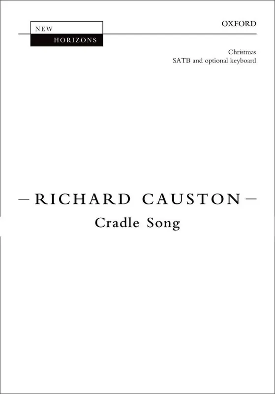 Richard Causton Cradle Song Gemischter Chor mit Begleitung