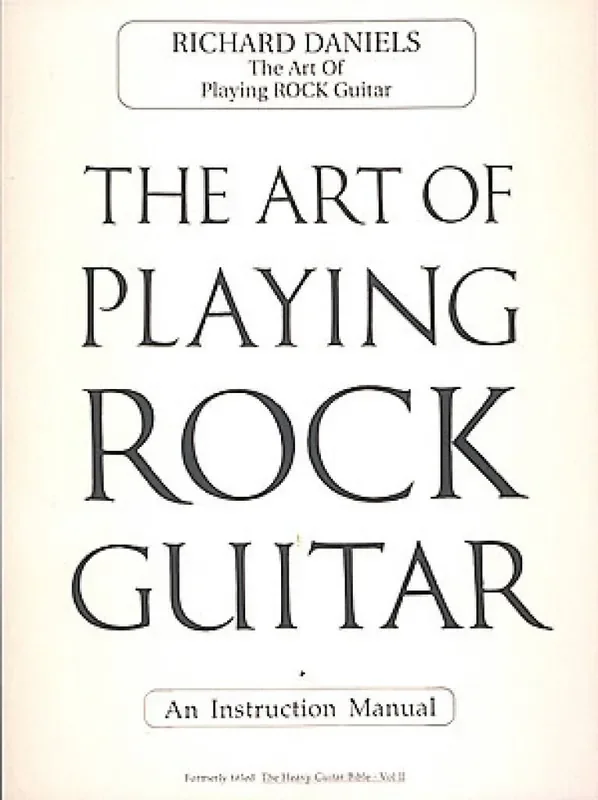 Richard Daniels The Art of Playing Rock Guitar Gitarre Solo
