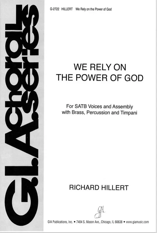 Richard Hillert We Rely on the Power of God Gemischter Chor mit Klavier/Orgel