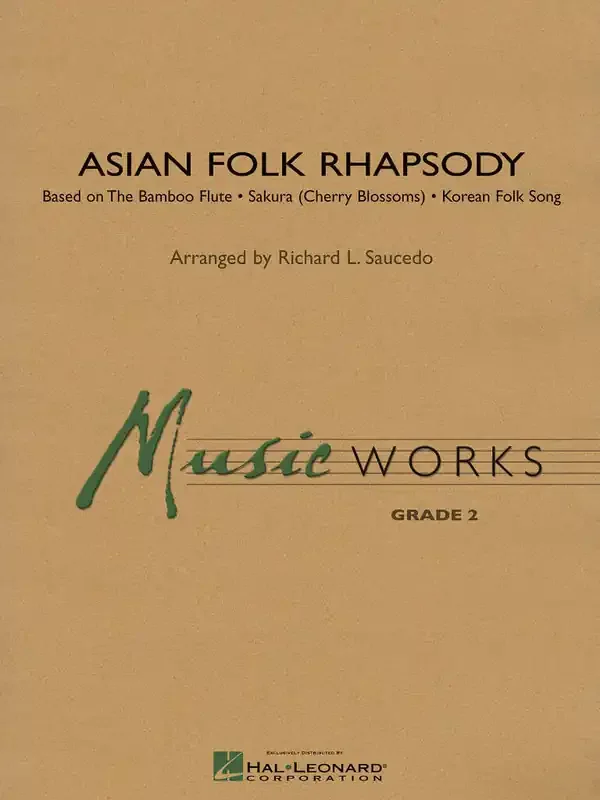 Richard L. Saucedo Asian Folk Rhapsody Blasorchester