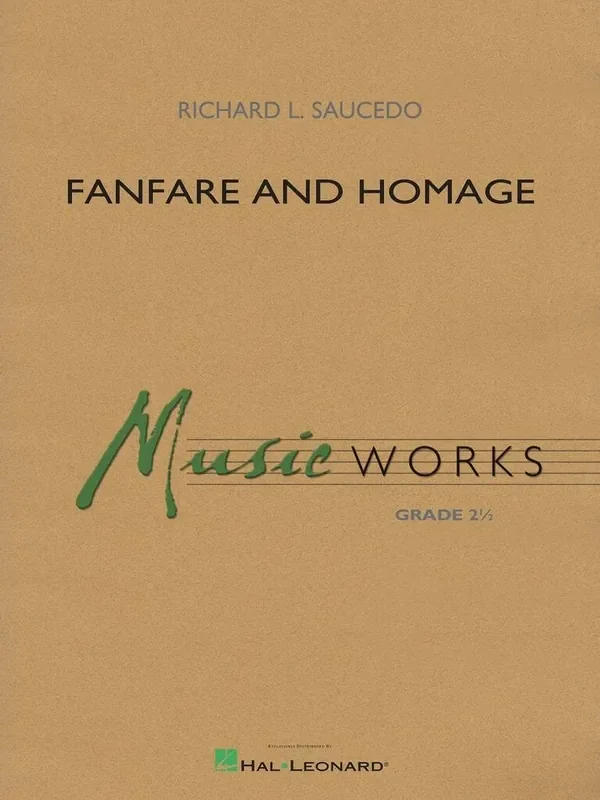 Richard L. Saucedo Fanfare and Homage Blasorchester