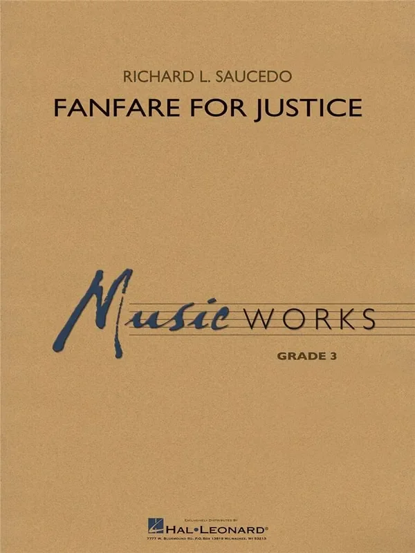 Richard L. Saucedo Fanfare for Justice Blasorchester