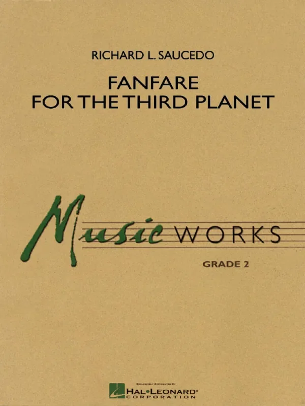 Richard L. Saucedo Fanfare For The Third Planet Blasorchester