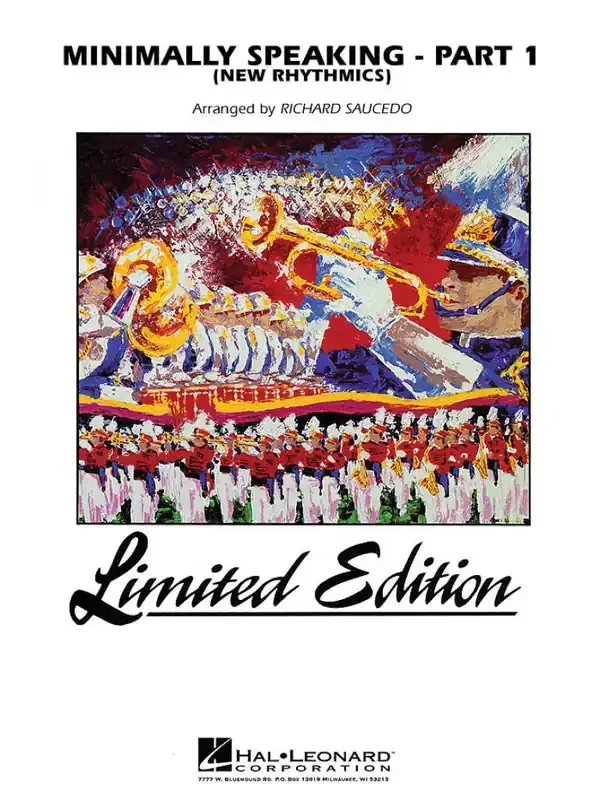 Richard L. Saucedo Minimally Speaking – Part 1 (Newrhythmics) (Arr. Michael McIntosh) Marching Band
